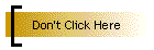 Don't Click Here